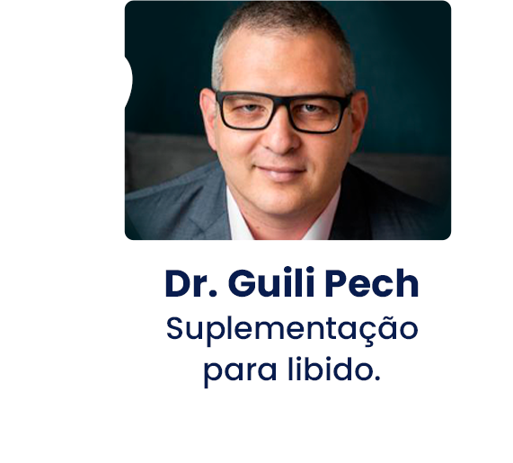 Dr. Guili Pech Suplementação para libido_